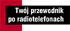 Tw�j przewodnik po radiotelefonach